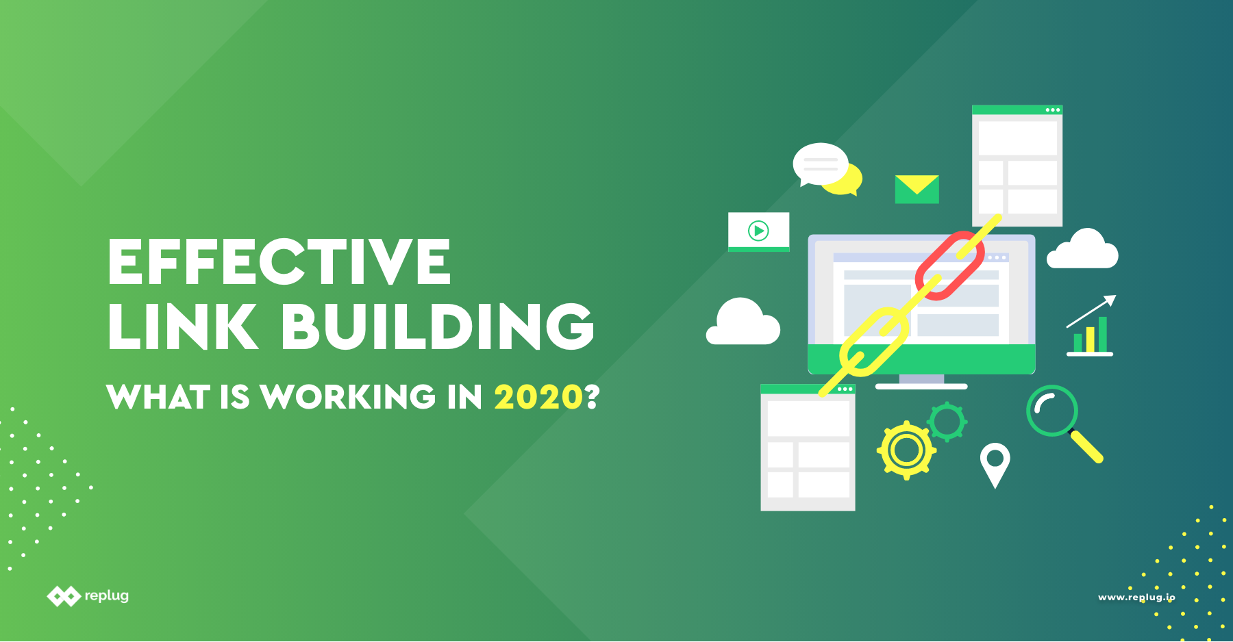 Effective link building: What is working in 2020?