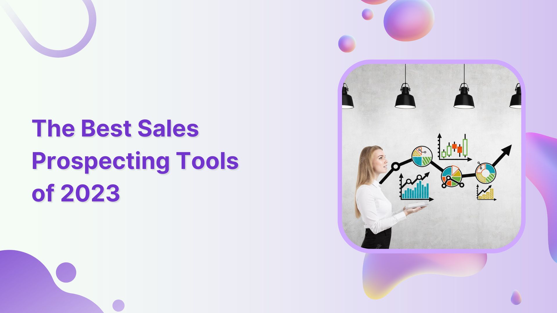 Unleashing sales success: The best sales prospecting tools of 2023